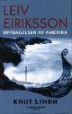 Leiveriksson-oppdagelsenavamerika.jpg